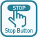 Stop Button